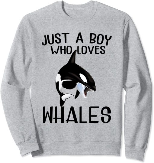 Just A Boy Who Loves Orcas Orcas Lover Nature Wildlife Sweatshirt